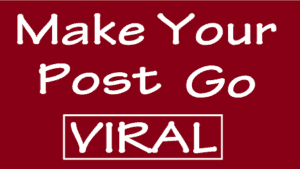 how to make a blog post viral